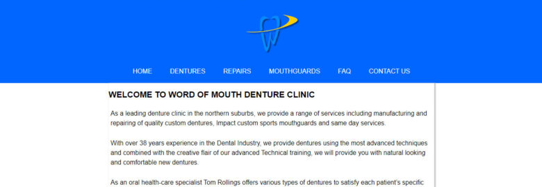 WORD OF MOUTH DENTURE CLINIC