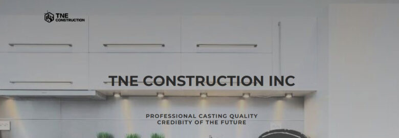 ​TNE CONSTRUCTION INC